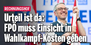 Urteil ist da: FPÖ muss Einsicht in Wahlkampf-Kosten geben