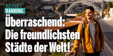 Überraschend: Die freundlichsten Städte der Welt im Ranking!