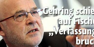 Gehring schießt sich auf Fischer ein