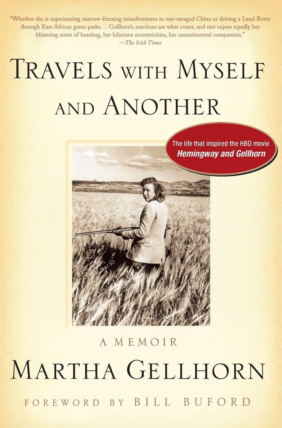 Martha Gellhorn – Travels With Myself and Another