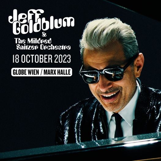 Jeff Goldblum spielt in Wien auf