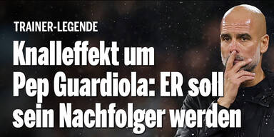 Knalleffekt um Pep Guardiola: ER soll sein Nachfolger werden