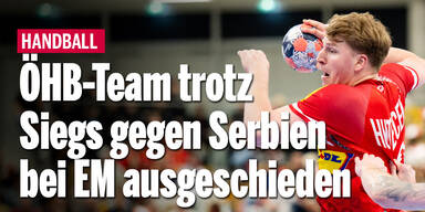 ÖHB-Team trotz Siegs gegen Serbien bei EM ausgeschieden