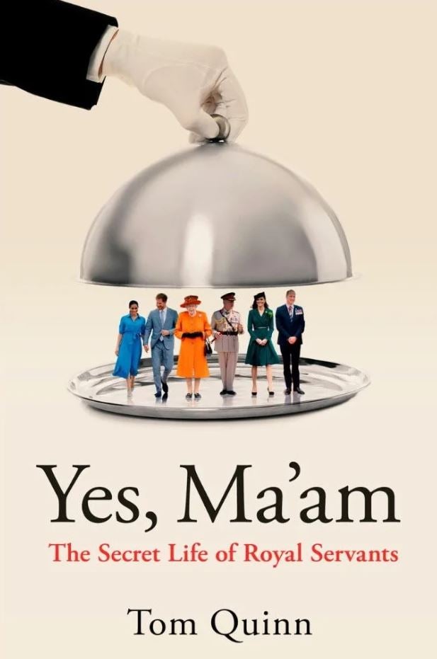 Yes Ma’am: The Secret Life of Royal Servants