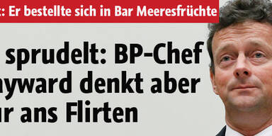 BP-Chef Hayward beim Flirten erwischt