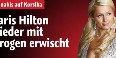 Paris Hilton mit Drogen erwischt