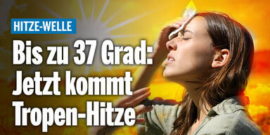 Bis zu 37 Grad: Jetzt kommt Tropen-Hitze