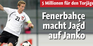 Fenerbahçe macht Jagd auf Janko