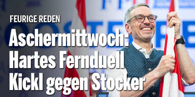 Aschermittwoch: Hartes Fernduell Kickl gegen Stocker