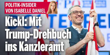 Kickl: Mit Trump-Drehbuch ins Kanzleramt