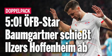 5:0! ÖFB-Star Baumgartner schießt Ilzers Hoffenheim ab