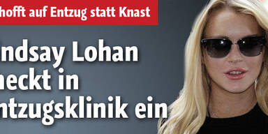 Lindsay Lohan geht in eine Entzugsklinik