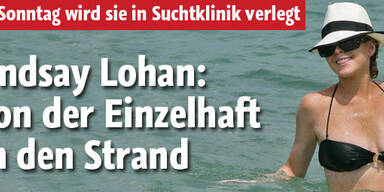 Lohan: Von Einzelhaft an den Strand