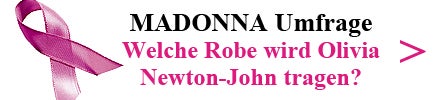 MADONNA Umfrage Olivia Newton-John Robe