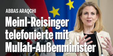 Meinl-Reisinger telefonierte mit Mullah-Außenminister