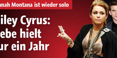 Miley Cyrus: Liebe hielt nur ein Jahr