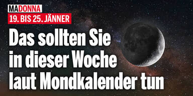 Das sollten Sie in der Woche vom 19. Jänner bis 25. Jänner laut Mondkalender tun