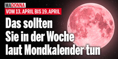 Das sollten Sie in der Woche vom 13. April bis 19. April laut Mondkalender tun