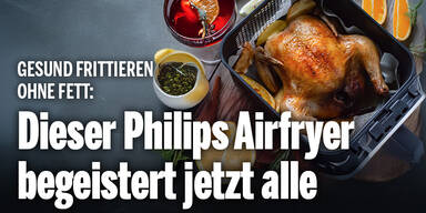 Gesund frittieren ohne Fett: Dieser Philips Airfryer begeistert jetzt alle