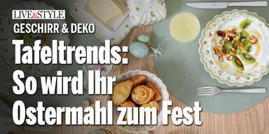 Tafeltrends: So wird Ihr Ostermahl zum Fest