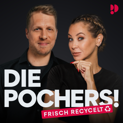 Die Pochers - frisch recycelt