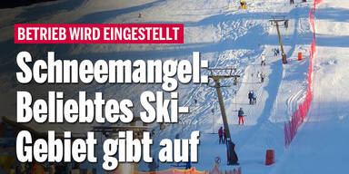 Schneemangel: Beliebtes Skigebiet gibt auf