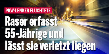 Raser erfasst 55-Jährige und lässt sie verletzt liegen