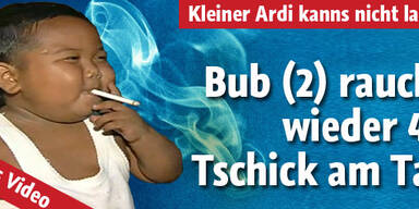 Bub raucht wieder 40 Tschick täglich