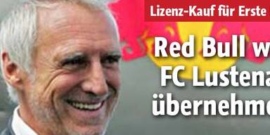 Red Bull will FC Lustenau übernehmen