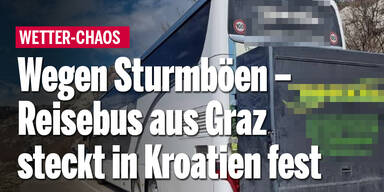 Wegen Sturmböen – Reisebus aus Graz steckt in Kroatien fest