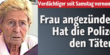 Frau angezündet: Hat Polizei den Täter?