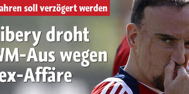 Ribery droht WM-Aus wegen Sex-Skandal
