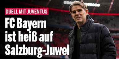 FC Bayern ist heiß auf Salzburg-Juwel