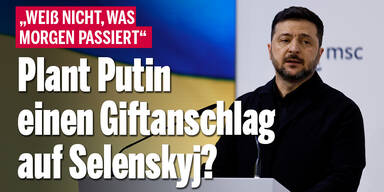 Plant Putin einen Giftanschlag auf Selenskyj?