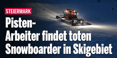 Pistenarbeiter findet toten Snowboarder in Skigebiet