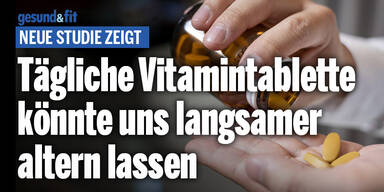 Neue Studie zeigt: Eine tägliche Vitamintablette könnte uns langsamer altern lassen