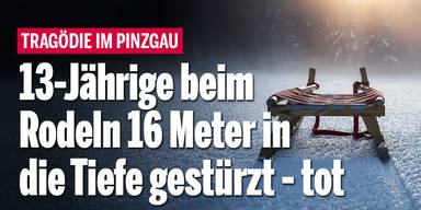 13-Jährige beim Rodeln 16 Meter in die Tiefe gestürzt - tot
