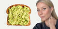 Paltrow zeigt wie Avocado-Toast noch leckerer wird