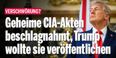 Geheime CIA-Akten beschlagnahmt – Trump wollte sie veröffentlichen