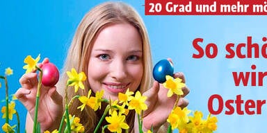 So schön wird das Osterwetter