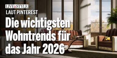 Die wichtigsten Wohntrends für das Jahr 2026