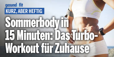 Sommerbody in 15 Minuten: Das Turbo-Workout für Zuhause